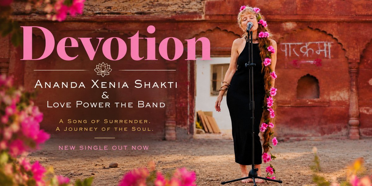 Ananda Xenia Shakti’s “Devotion” Finds Ecstasy in Surrender